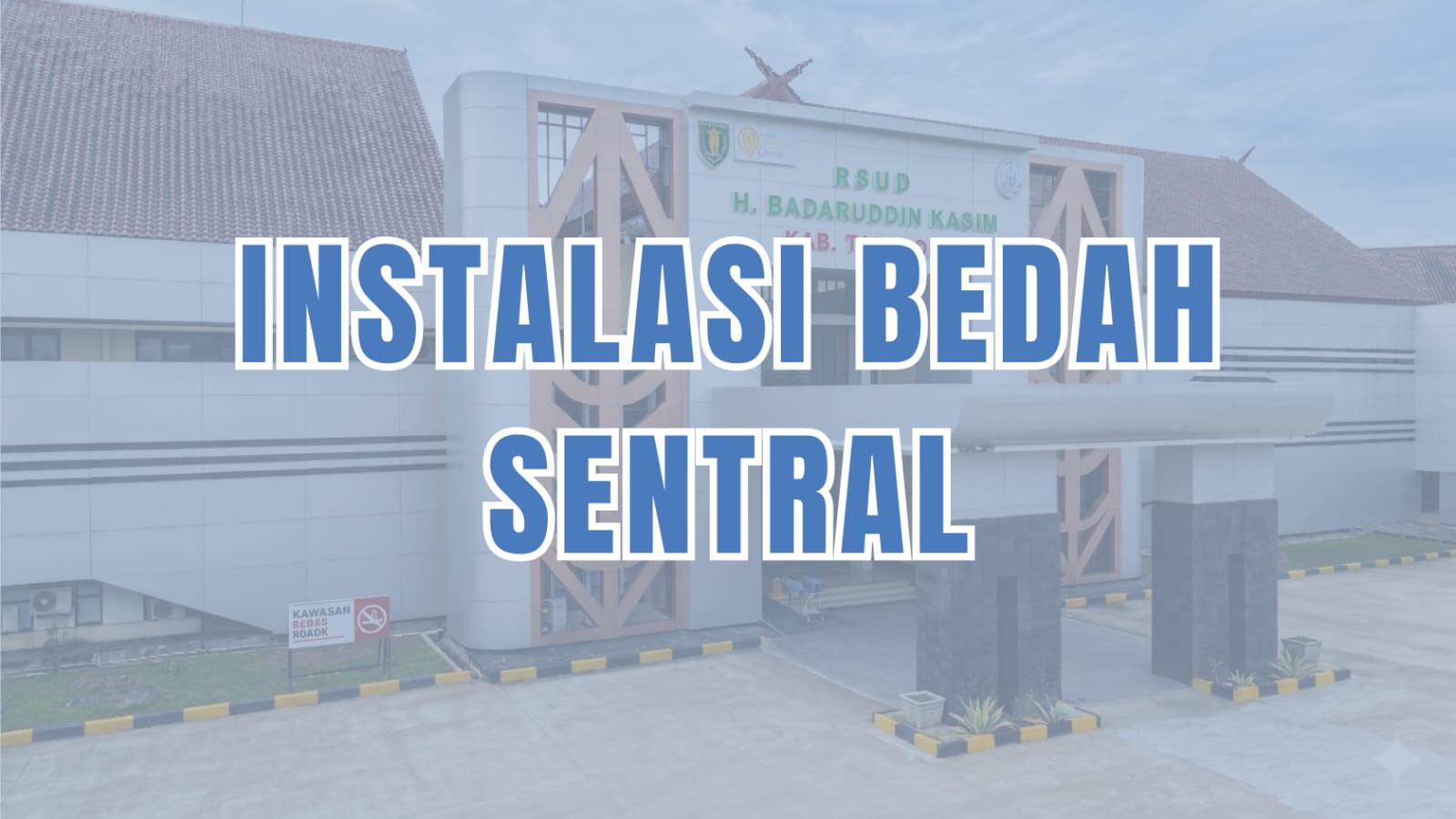 Instalasi Bedah Sentral
